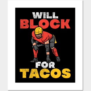 Will Block For Tacos Posters and Art